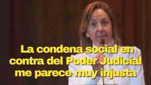 Dra María Elena López: La condena social en contra del Poder Judicial me parece muy injusta.